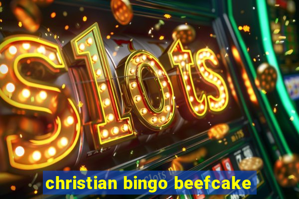 christian bingo beefcake